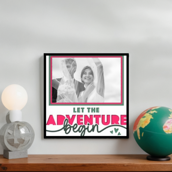 Let the Adventure Begin - Box Frame for Wedding Photo